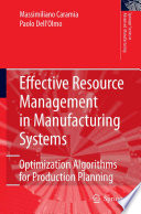 Effective Resource Management in Manufacturing Systems