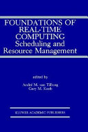 Foundations of Real-Time Computing: Scheduling and Resource Management
