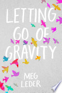 Letting Go of Gravity Book PDF