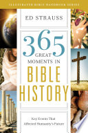 365 Great Moments in Bible History
