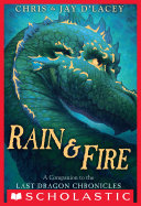 Rain & Fire (A Companion to The Last Dragon Chronicles)