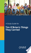 A Study Guide for Tim O Brien s Things They Carried