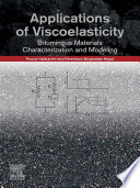 Applications of Viscoelasticity Book