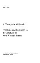A Theory for All Music