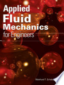 Applied Fluid Mechanics for Engineers Book
