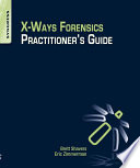X Ways Forensics Practitioner   s Guide Book