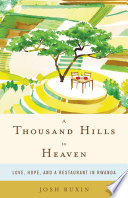 A Thousand Hills to Heaven Book