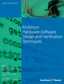 Multicore Hardware-software Design and Verification Techniques