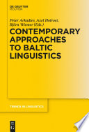 Contemporary Approaches To Baltic Linguistics