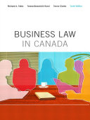 Business Law in Canada, Tenth Canadian Edition,