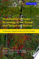 Mobilisation of Forest Bioenergy in the Boreal and Temperate Biomes Book
