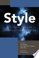 Style and the Future of Composition Studies
