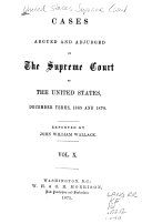 Cases Argued and Adjudged in the Supreme Court of the United States