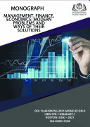 Management, finance, economics: modern problems and ways of their solutions