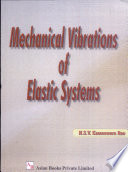 Mechanical Vibrations Of Elastic Systems