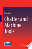 Chatter and Machine Tools Book