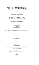 The Works of the Right Honourable Lord Byron, Etc