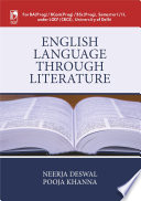 English Language Through Literature  For University of Delhi 