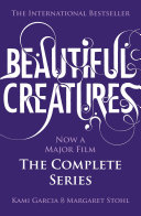 Beautiful Creatures  The Complete Series  Books 1  2  3  4 