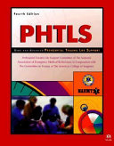 PHTLS  basic and Advanced Prehospital Trauma Life Support