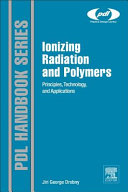 Ionizing Radiation and Polymers Book