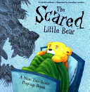 The Scared Little Bear Book