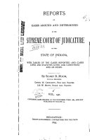 Reports of Cases Argued and Determined in the Supreme Court of Judicature of the State of Indiana