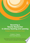 Becoming a Teacher Researcher in Literacy Teaching and Learning Book