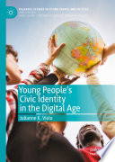Young People s Civic Identity in the Digital Age Book