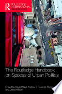 The Routledge Handbook on Spaces of Urban Politics Book PDF