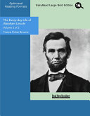 The Every-day Life of Abraham Lincoln (Volume 2 of 2 ) (EasyRead Large Bold Edition)
