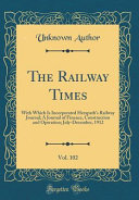 The Railway Times, Vol. 102