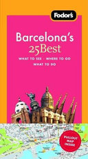 Fodor s Barcelona s 25 Best