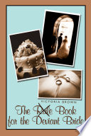 The Rule Book for the Deviant Bride