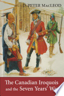 The Canadian Iroquois and the Seven Years  War Book