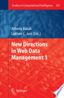 New Directions in Web Data Management 1