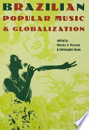 Brazilian Popular Music and Globalization Book