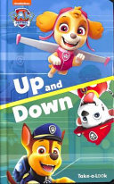 Paw Patrol Up and Down Take a Look Book Book