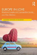 Europe in love : binational couples and cosmopolitan society /