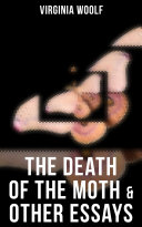The Death of the Moth & Other Essays Pdf/ePub eBook