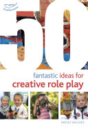 50 Fantastic Ideas for Creative Role Play Pdf/ePub eBook
