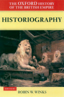 The Oxford History of the British Empire  Volume V  Historiography