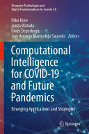 Computational Intelligence for COVID-19 and Future Pandemics