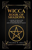 Wicca Book of Shadows Book