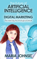The Future Of Artificial Intelligence In Digital Marketing