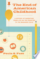 The End of American Childhood Book PDF