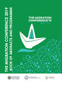 The Migration Conference 2019 - Book of Abstracts and Programme