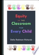 Equity in the Classroom for Every Child
