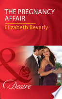 The Pregnancy Affair (Mills & Boon Desire) PDF Book By Elizabeth Bevarly