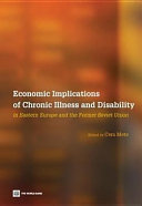 Economic Implications of Chronic Illness and Disability in Eastern Europe and the Former Soviet Union